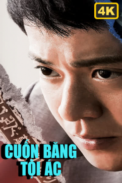 Cuốn Băng Tội Ác 4K