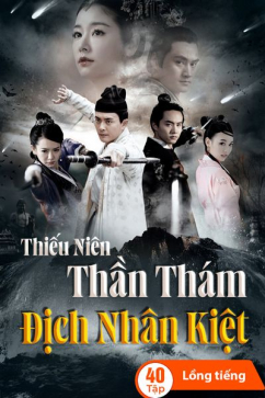 Thiếu Niên Thần Thám Địch Nhân Kiệt