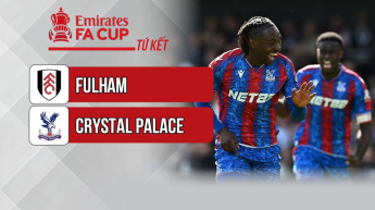Fulham vs Crystal Palace - Tứ kết FA Cup 2024/25