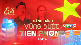 Hành Trình Vững Bước Tiên Phong - Tập 3