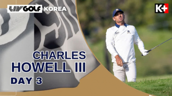 Highlights Liv Golf Korea 2025 - Ngày 3 - Charles Howell Iii
