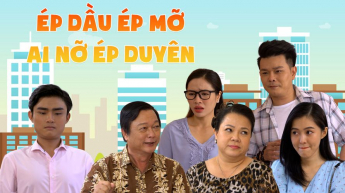 Ép Dầu Ép Mỡ Ai Nỡ Ép Duyên_CAME