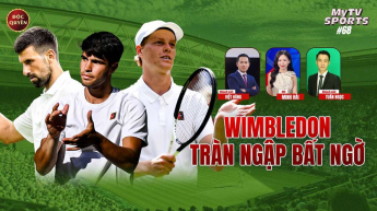 Số 68: Wimblendon tràn ngập bất ngờ - MyTV Sports